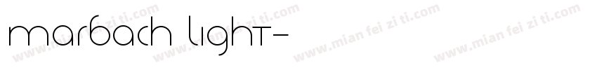 Marbach light字体转换